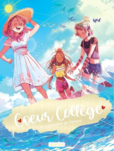 Coeur collège T.04 : La planète de l'amour