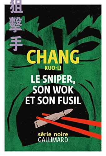 Détective Wu T.01 : Le sniper, son wok et son fusil