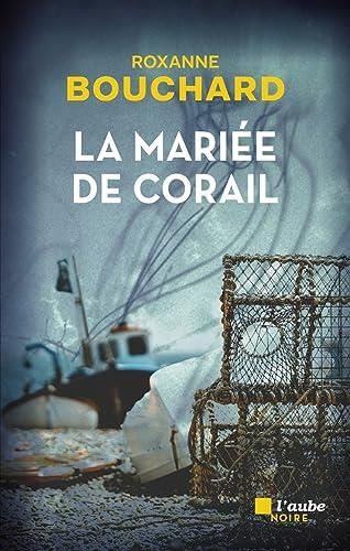 Enquêtes de Joaquin Moralès (Les) T.02 : La mariée de corail