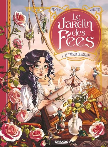 Jardin des fées (Le) T.03 : Le trésor des reines