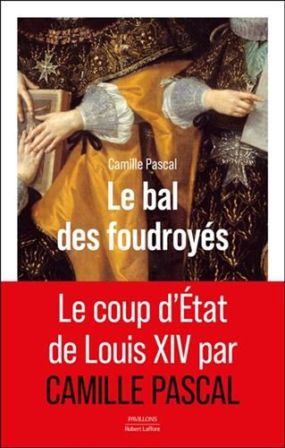 Le Bal des foudroyés