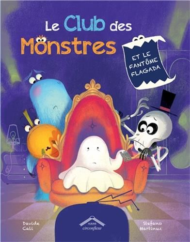 Le Club des monstres et le fantôme flagada