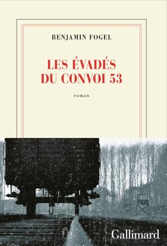 Les Evadés du convoi 53