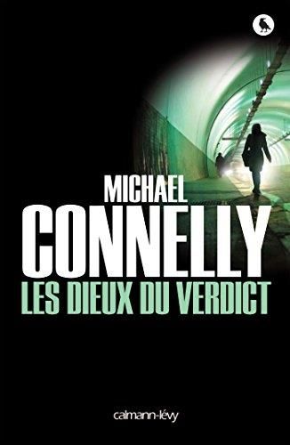 Mickey Haller T.05 : Les dieux du verdict