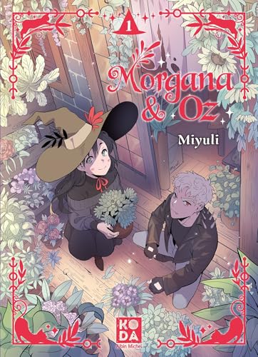 Morgana & Oz T.01 : Morgana & Oz