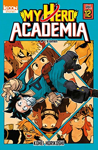 My Hero Academia T.12 : L'examen