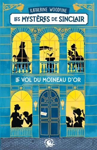 Mystères de Sinclair (Les) : Le vol du moineau d'or