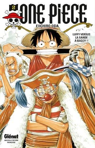 One Piece T.02 : Luffy versus la bande à baggy !!