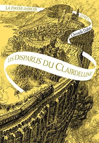 Passe-miroir (La) T.02 : Les disparus du Clairdelune