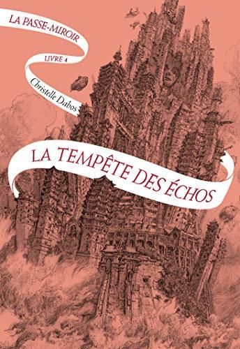 Passe-miroir (La) T.04 : La tempête des échos