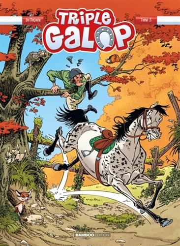 Triple galop T.05 : Triple galop
