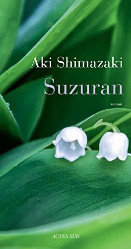 Une clochette sans battant T.01 : Suzuran